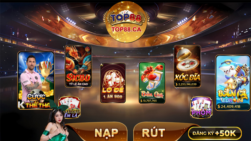 Nạp rút nhanh chóng tại TOP88